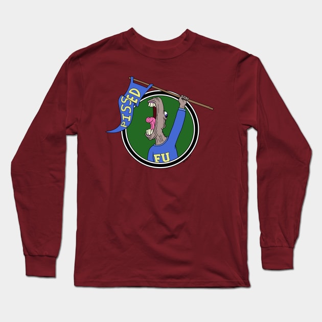 Pissed Long Sleeve T-Shirt by Gregg.M_Art